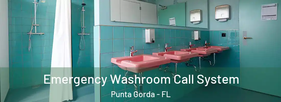  Emergency Washroom Call System Punta Gorda - FL