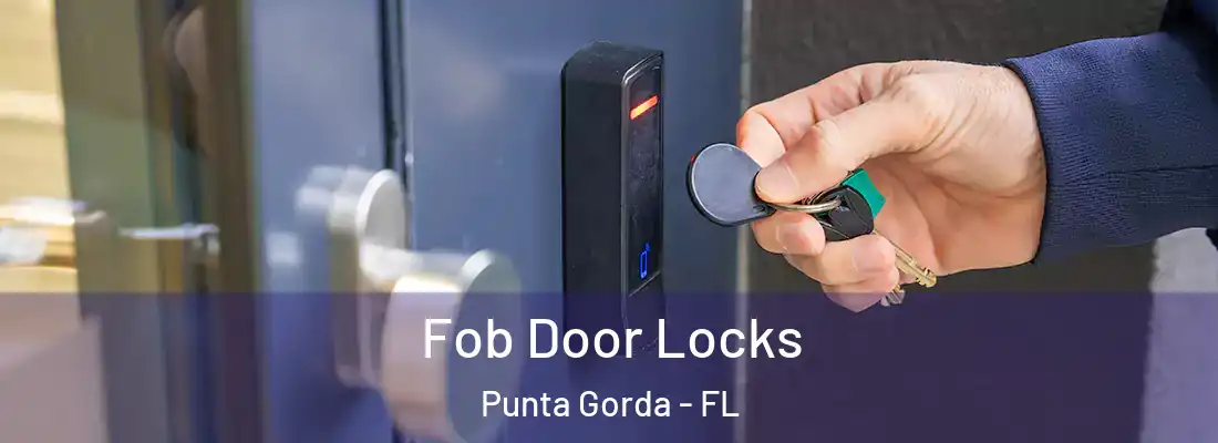  Fob Door Locks Punta Gorda - FL