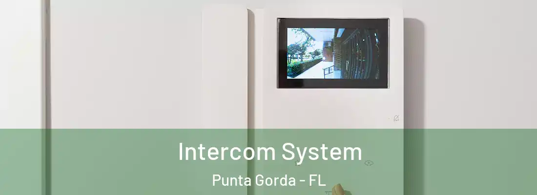  Intercom System Punta Gorda - FL