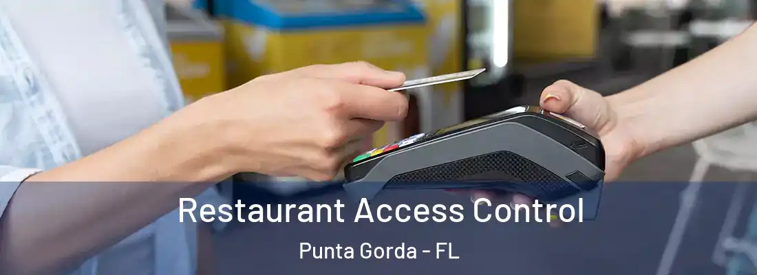  Restaurant Access Control Punta Gorda - FL