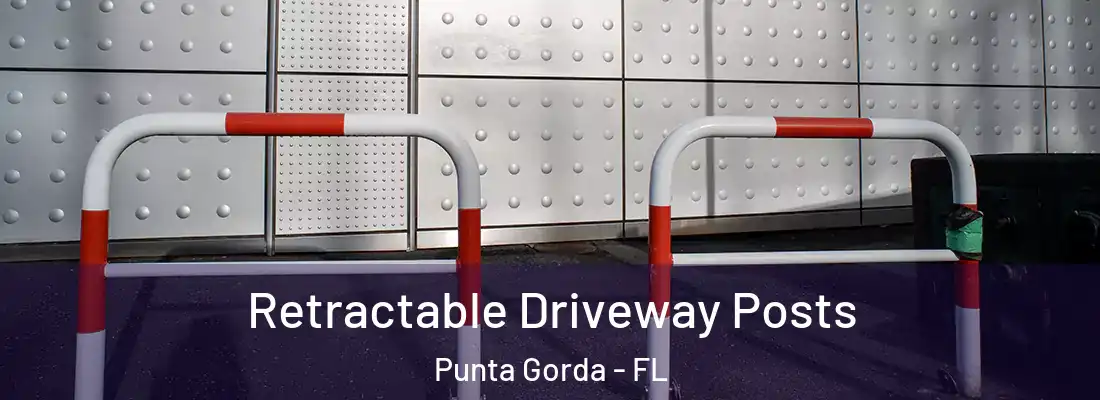  Retractable Driveway Posts Punta Gorda - FL
