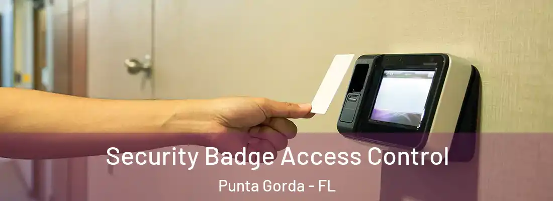  Security Badge Access Control Punta Gorda - FL